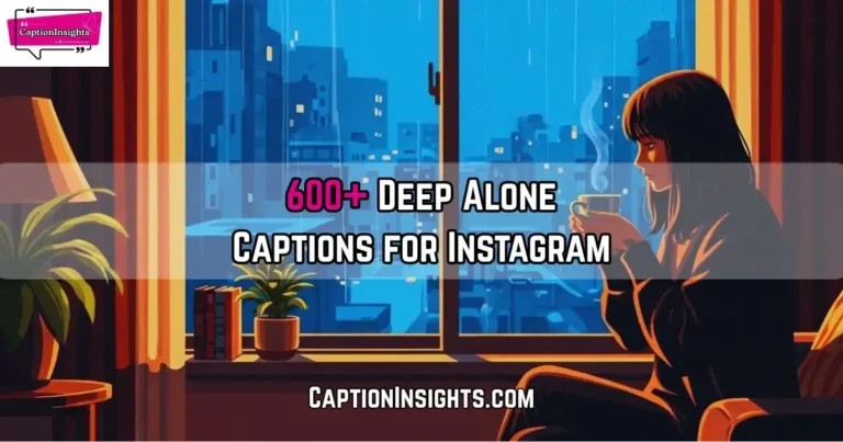 Alone Captions for Instagram