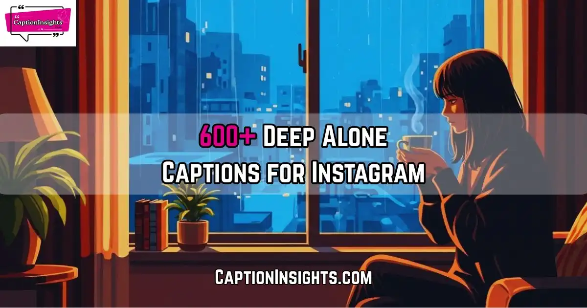 Alone Captions for Instagram
