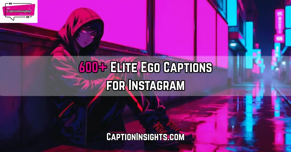 Ego Captions for Instagram