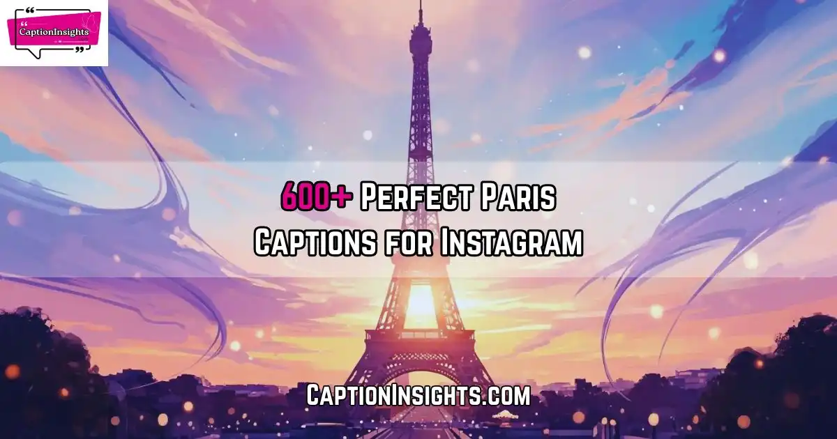 Paris Captions for Instagram