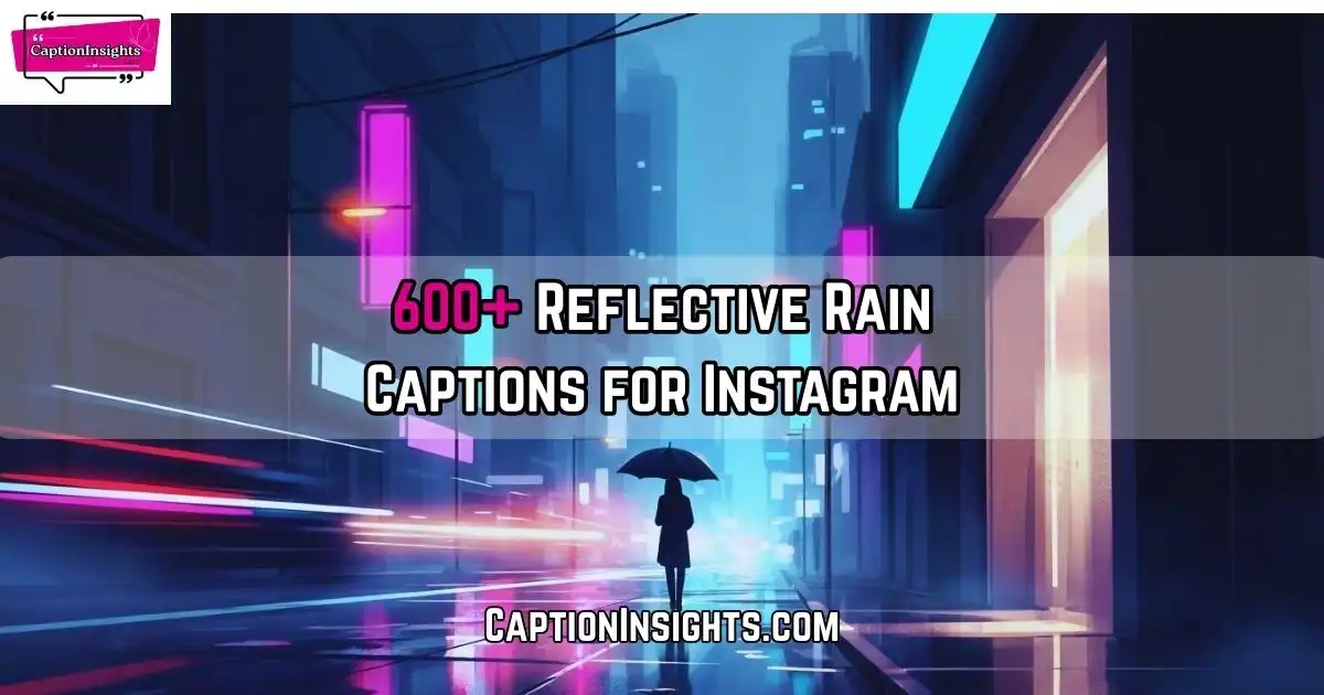 Rain Captions for Instagram