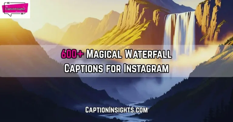 Waterfall Captions for Instagram