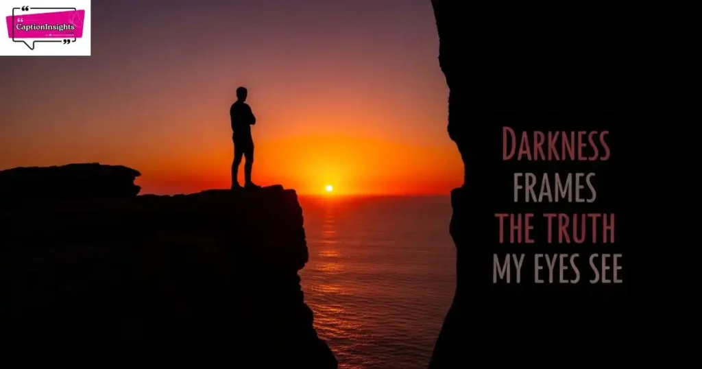 Instagram Captions for Dark Pics